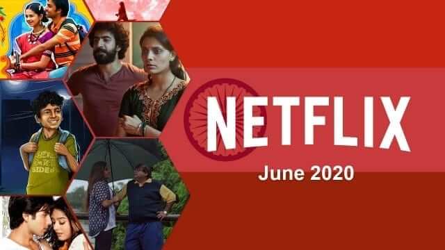 netflix indian updates for june 2020