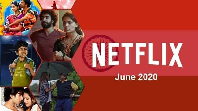 Netflix Indian Updates For June