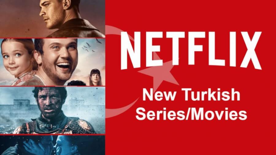 New Turkish Shows Movies On Netflix