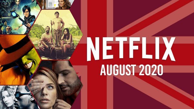 First Look August Netflix Uk New Releases