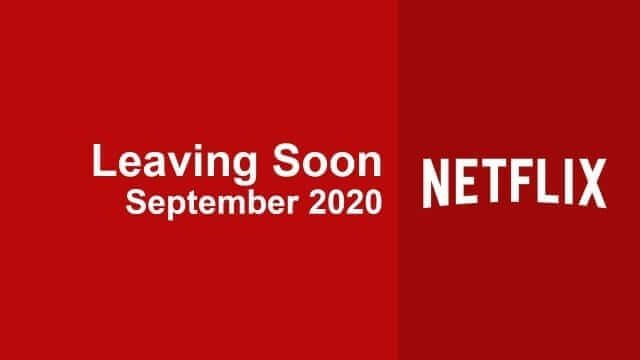 leaving soon netflix september 2020