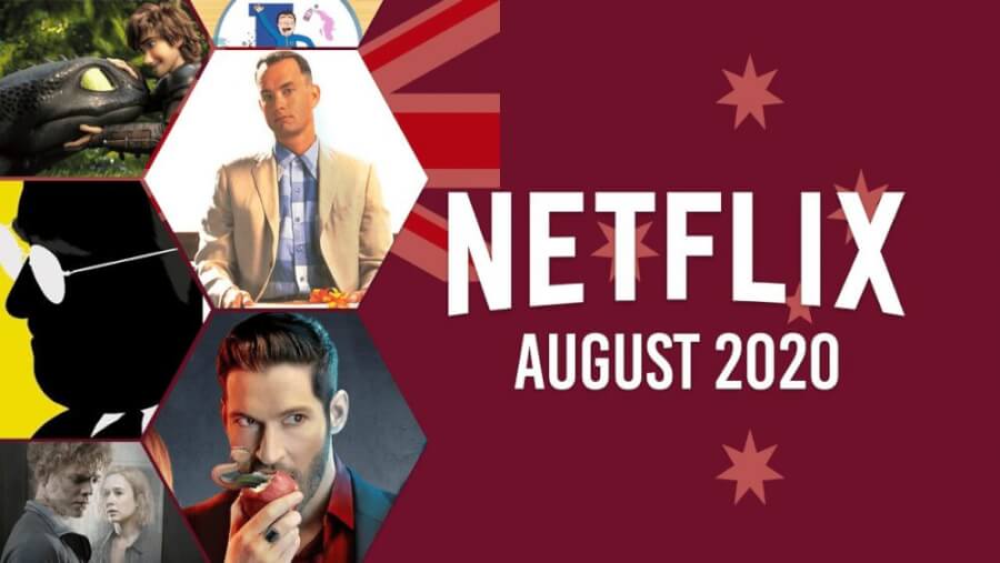 Whats Coming To Netflix Australia In August