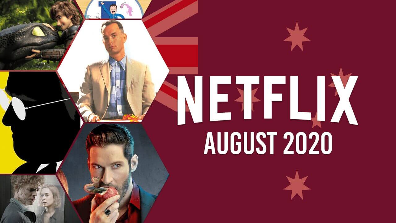 What's Coming to Netflix Australia in August 2020 - What's on Netflix