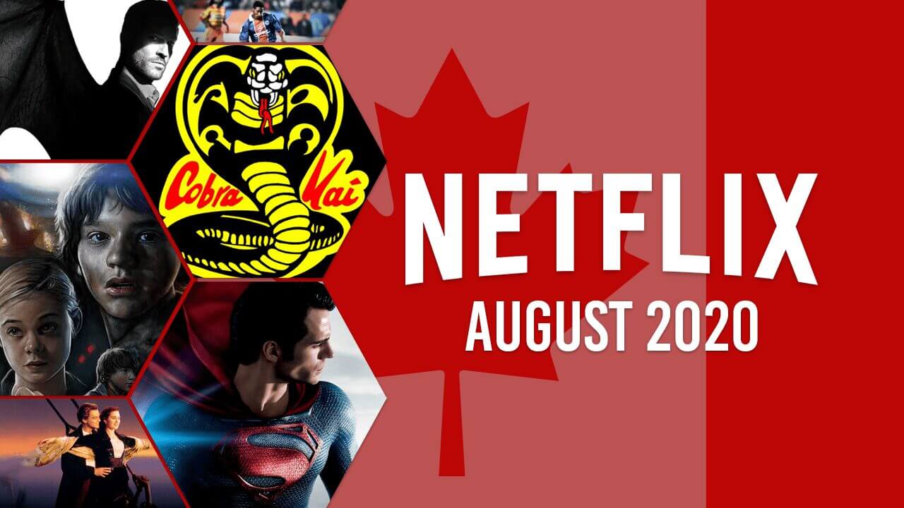 What's New on Netflix Canada in August 2020 - What's on Netflix