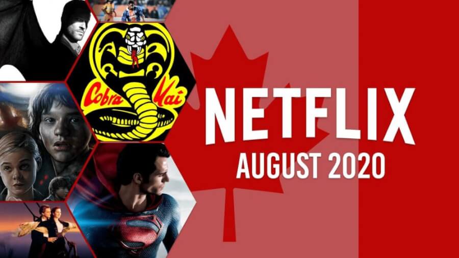 whats coming to netflix canada in august 2020