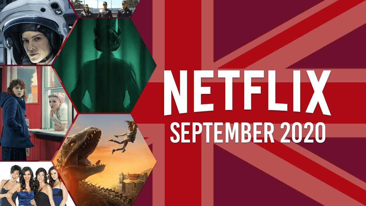 What's Coming to Netflix UK in September 2020 - What's on Netflix