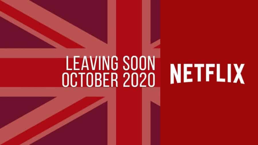Titles Leaving Netflix Uk October