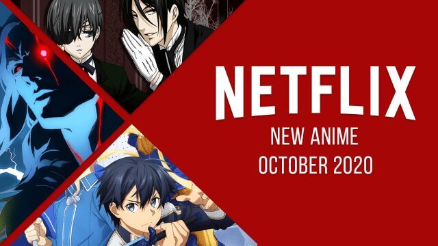 anime coming to netflix in October 2020