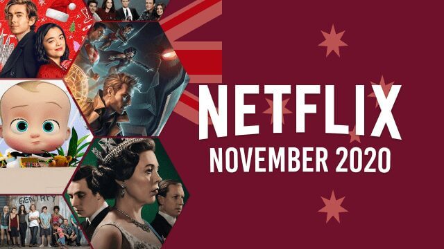 Netflix Coming Soon Aus November