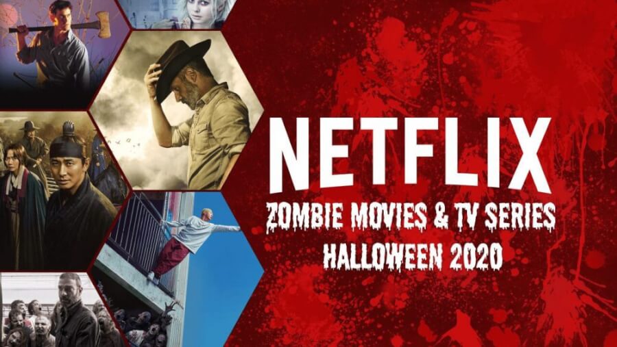 zombie movies and tv series on netflix halloween 2020