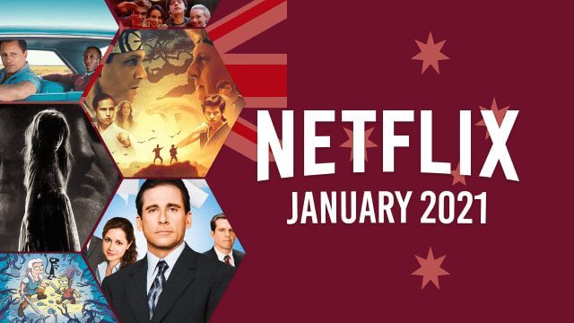 netflix coming soon aus january 2021