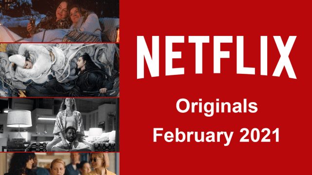 Netflix Originals February
