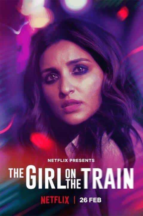 hindi adaptation of the girl on the train is coming to netflix in february 2021 posters