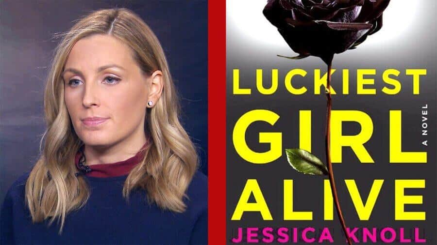 Jessica Knoll Luckiest Girl Alive