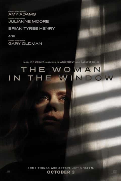 psychological thriller the woman in the window plot cast trailer and netflix release date poster