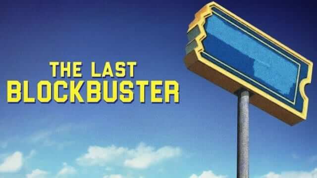 The Last Blockbuster Netflix Svod Debut March
