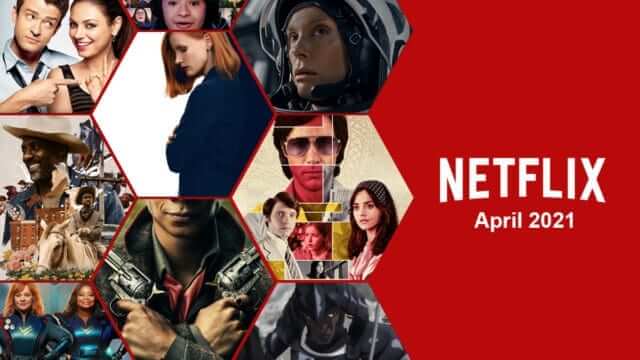 Whats Coming To Netflix April
