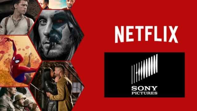 sony pictures theatrical releases coming to netflix 2022 and beyond