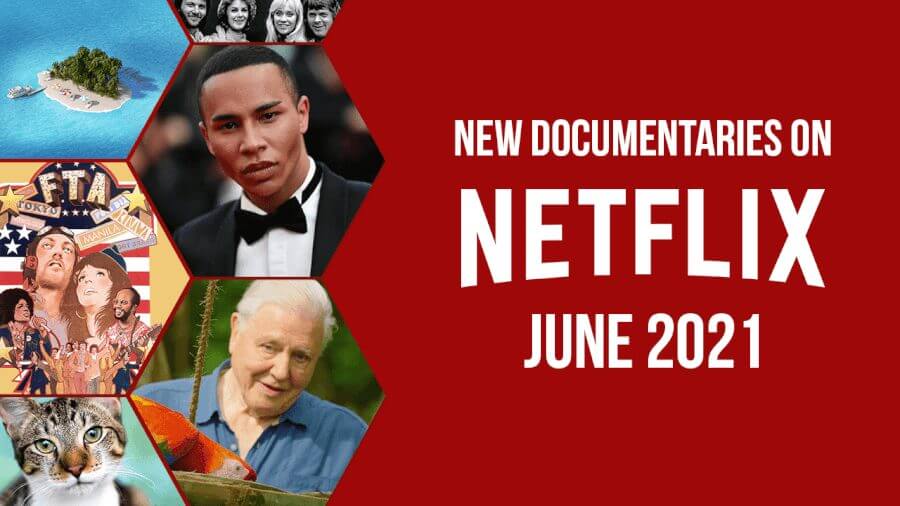 June Documnetaries on Netfli 21