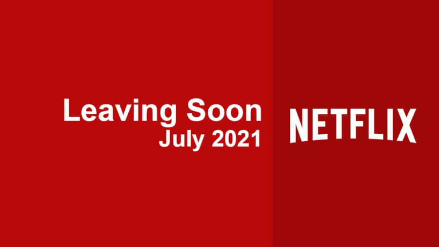 netflix saindo em breve julho 2021