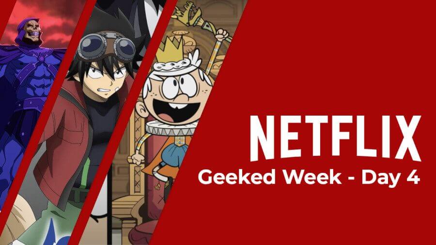 netflix geeked week day 4