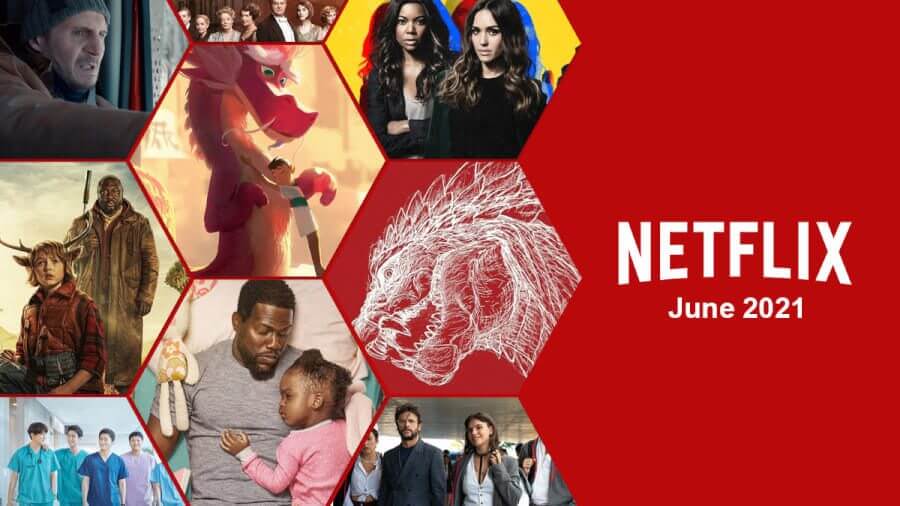 Whats Coming To Netflix Us June 2021