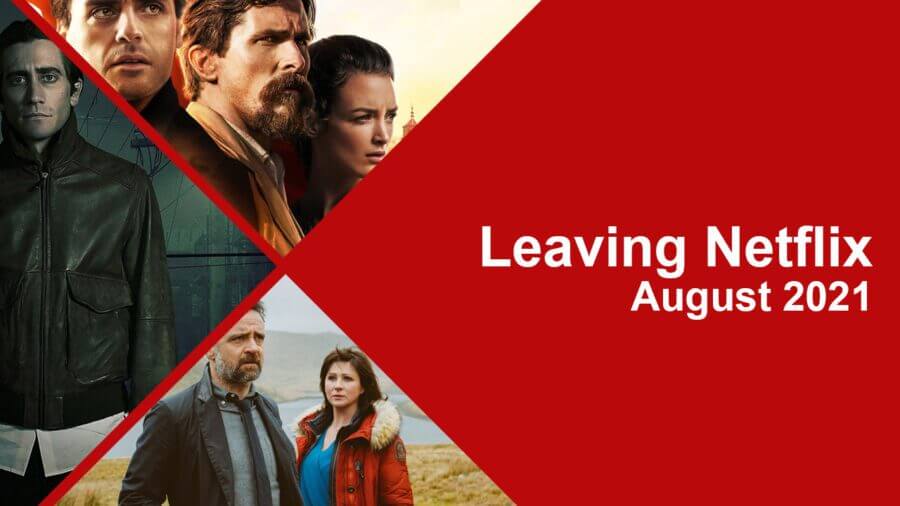 leaving netflix august 2021