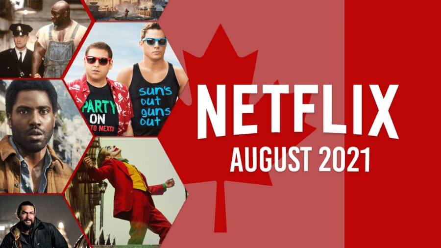 netflix coming soon CAN august 2021