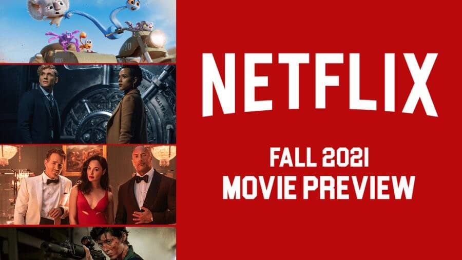 netflix movie fall 2021 preview