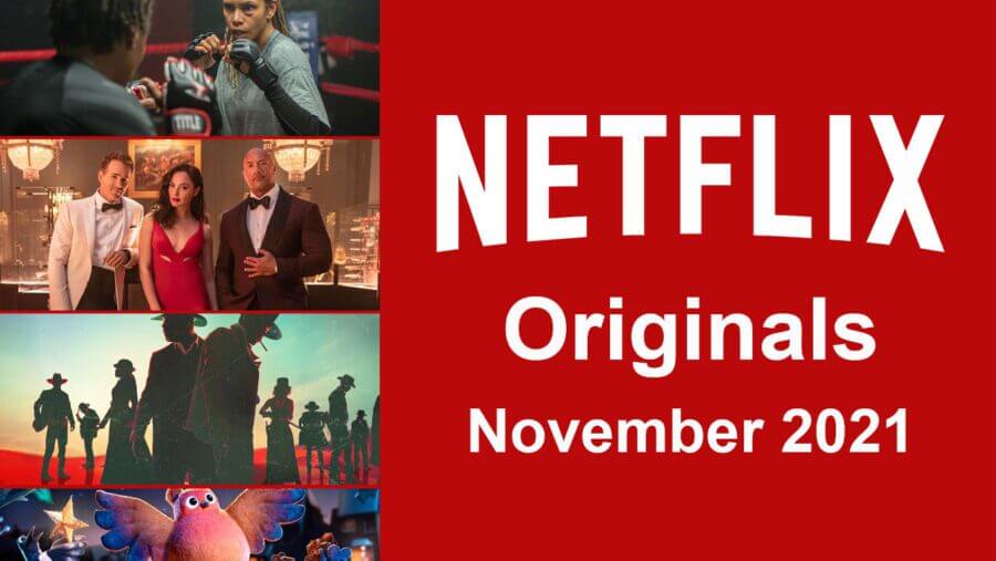 Netflix Originals Coming To Netflix In November 21 What S On Netflix