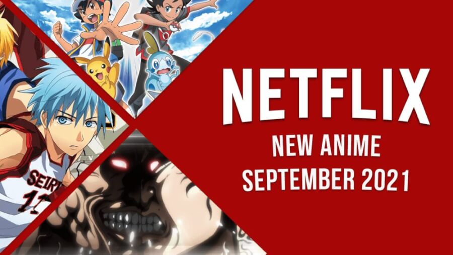 New Anime on Netflix in September 2021 - What's on Netflix