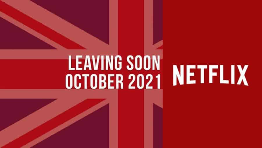 Movies And Tv Shows Leaving Netflix Uk In October