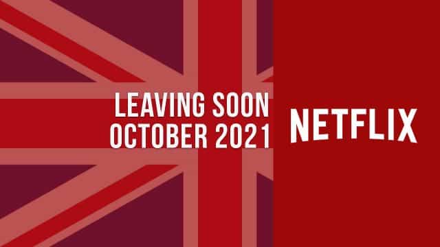 Movies And Tv Shows Leaving Netflix Uk In October
