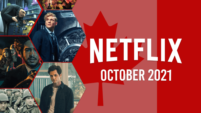 What's Coming to Netflix Canada in October 2021 - What's on Netflix