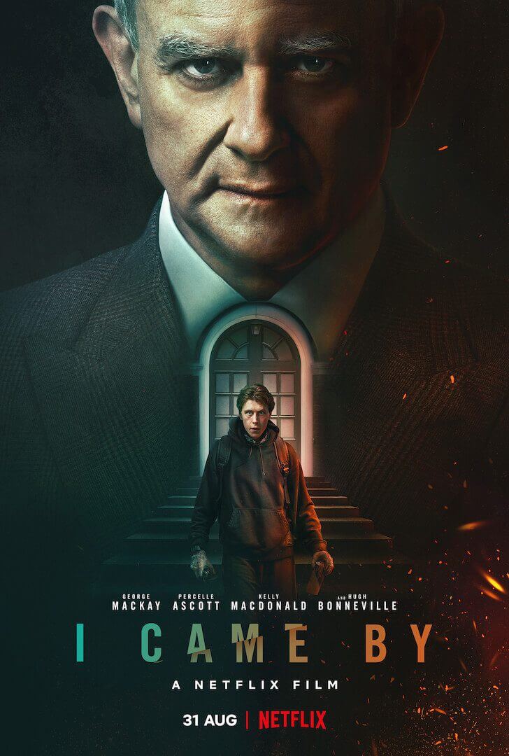 I Came By Netflix Film Coming August Poster