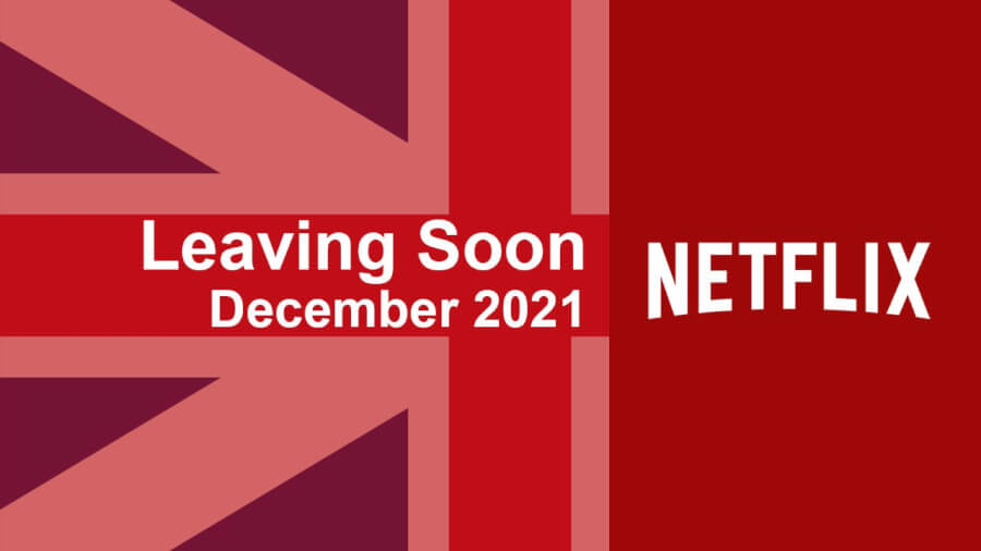 saliendo pronto netflix reino unido diciembre 2021