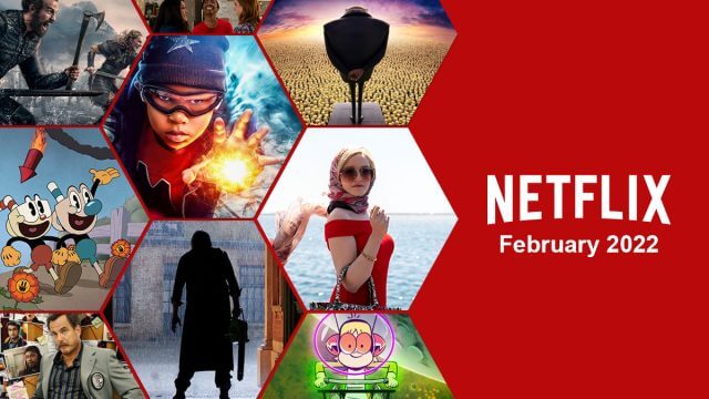 Full List Whats Coming To Netflix February