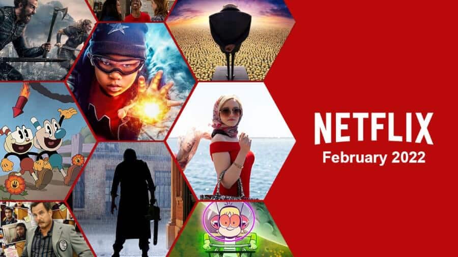 What’s Coming to Netflix in February 2022