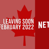 Movies & TV Shows Leaving Netflix Canada in February 2022 Article Photo Teaser