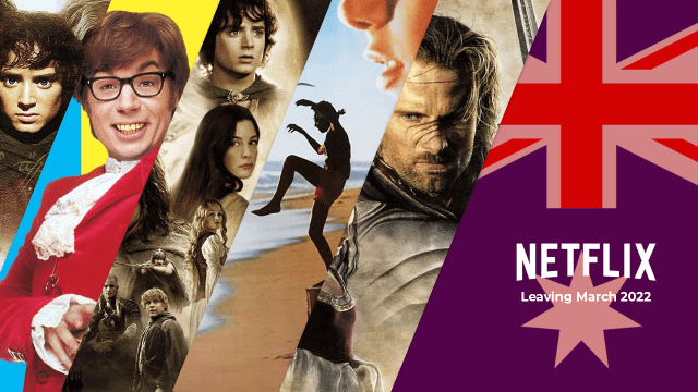 movies and tv shows leaving netflix australia in march 2022