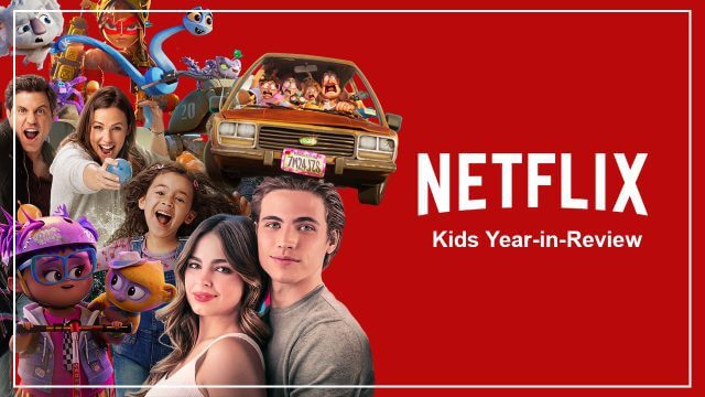 Netflix Kids Year In Review
