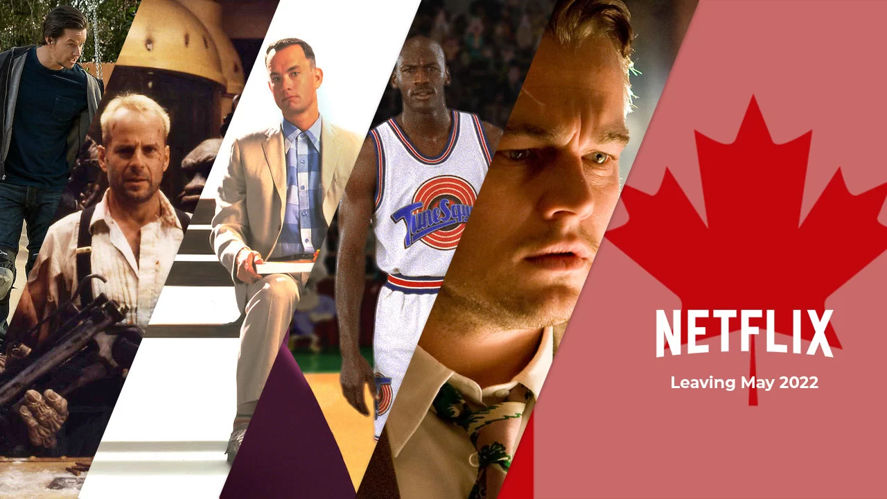 Movies and TV Shows Leaving Netflix Canada in May 2022 What's on Netflix