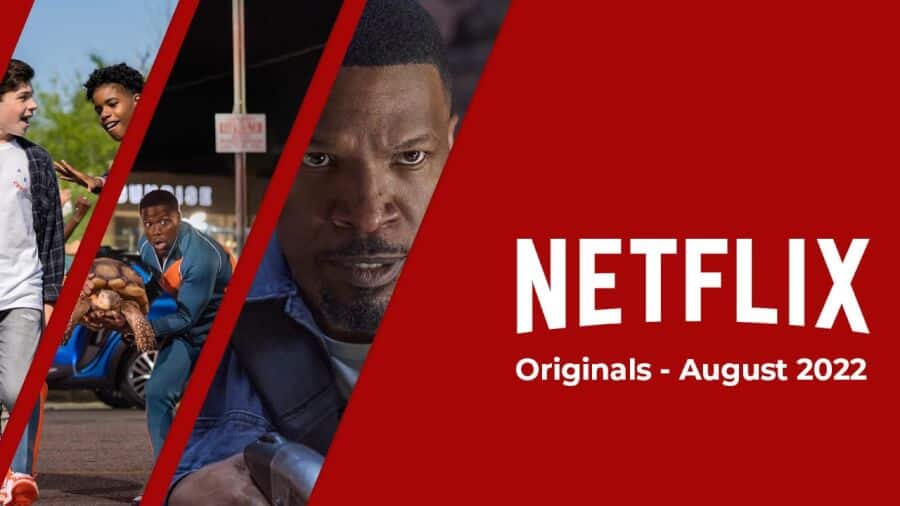 Los originales de Netflix llegarán a Netflix en agosto de 2022 Los originales de Netflix llegarán a Netflix en agosto de 2022