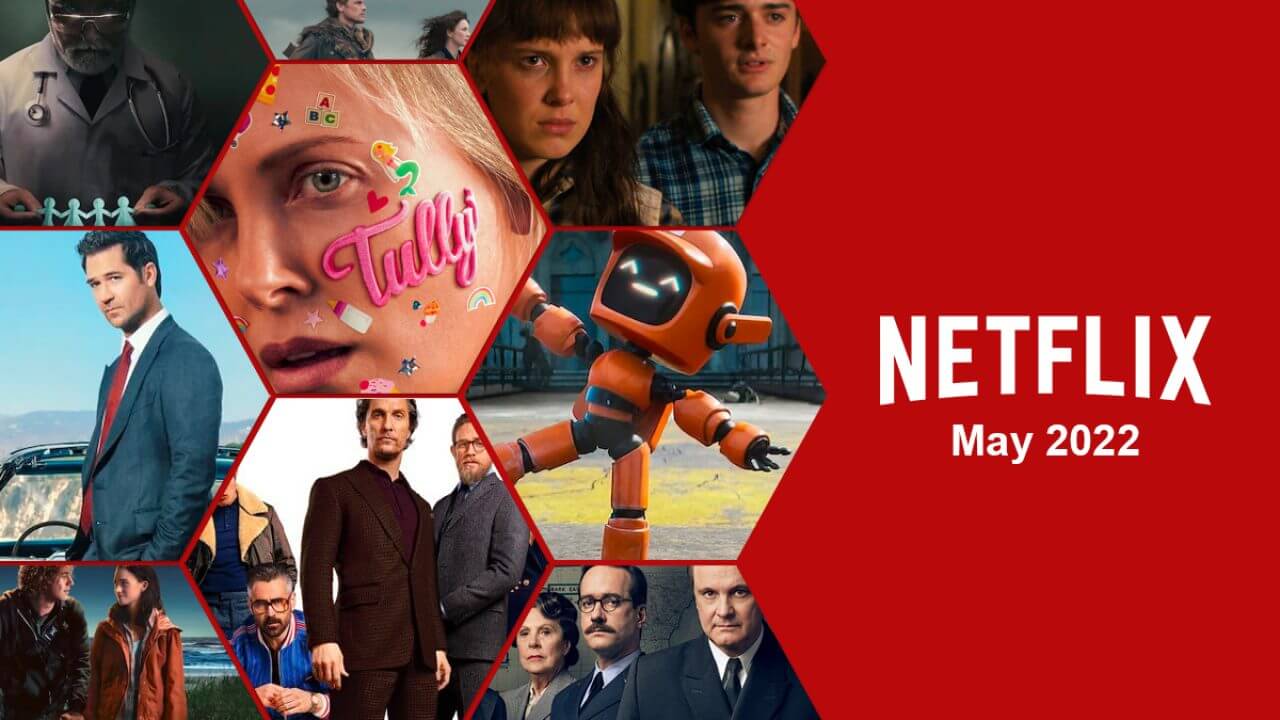 NETFLIX UPCOMING SHOWS & MOVIES ON 1st MAY 2022