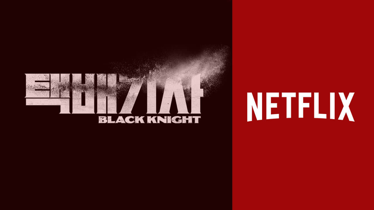 Netflix K-Drama ‘Black Knight’ Temporada 1: todo lo que sabemos hasta ahora