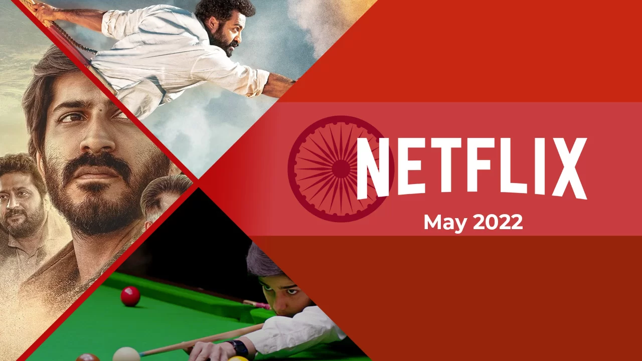 netflix muestra nuevas películas indias mayo 2022