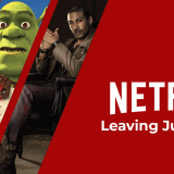 What’s Leaving Netflix in July 2022 Article Photo Teaser