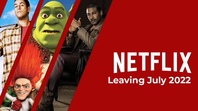 What's Leaving Netflix in July 2022 Article Teaser Photo