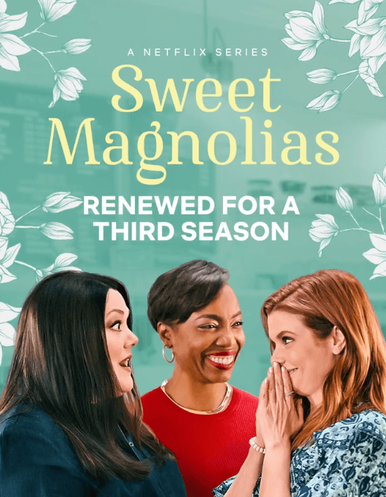Sweet magnolias renovada para a 3ª temporada netflix