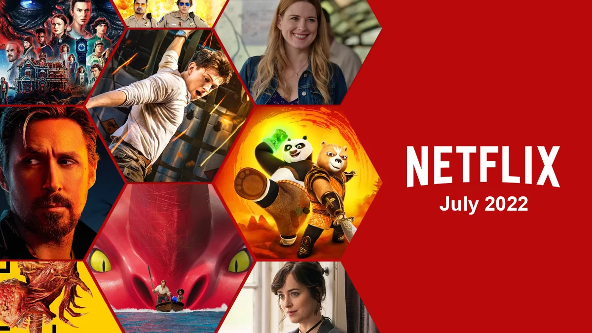 what's coming on netflix in july 2022